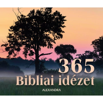 365 BIBLIAI IDÉZET – asztali öröknaptár
