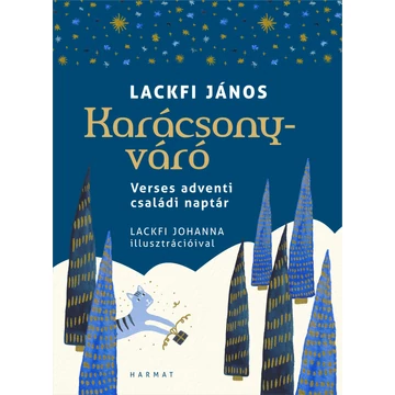 Karácsonyváró – Verses adventi családi naptár – Lackfi János