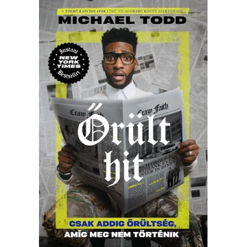 Őrült hit – Michael Todd