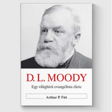 Arthur P. Fitt - D. L. Moody élete