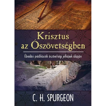 Krisztus az Ószövetségben – C. H. Spurgeon