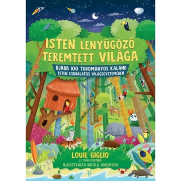 Isten lenyűgöző teremtett világa – Louie Giglio