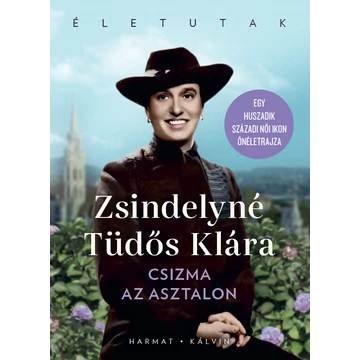 Csizma az asztalon – Zsindelyné Tüdős Klára