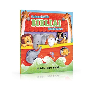 Kukucskálós bibliai történetek – Gill Guile, Michael Berghof