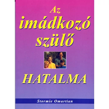 imadkozo_szulo_hatalma_stormie_omartian.jpg