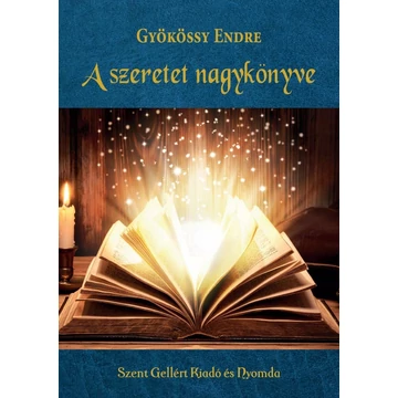 A szeretet nagykönyve – Gyökössy Endre