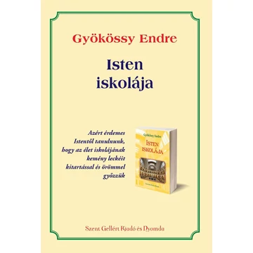 Isten iskolája – Gyökössy Endre