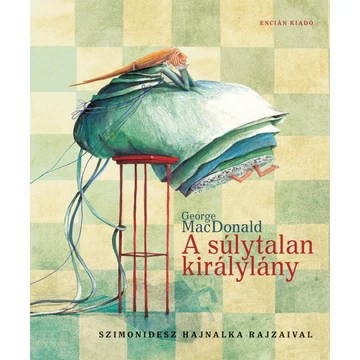 A súlytalan királylány – George MacDonald