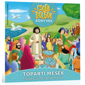 Tóparti mesék – Miklya Zsolt