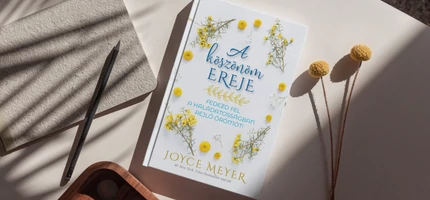 A köszönöm ereje – Joyce Meyer