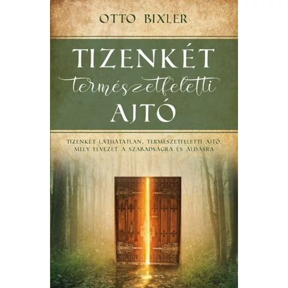 Tizenkét természetfeletti ajtó - Otto Bixler