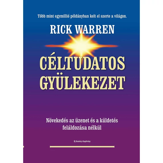 Céltudatos gyülekezet - Rick Warren