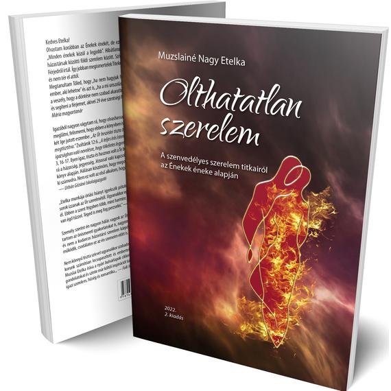 Muzslainé Nagy Etelka: OLTHATATLAN SZERELEM