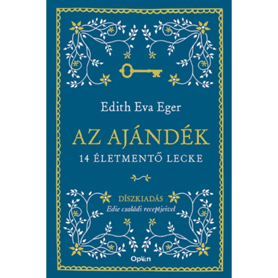 Edith Eva Eger - AZ AJÉNDÉK - Díszkiadás