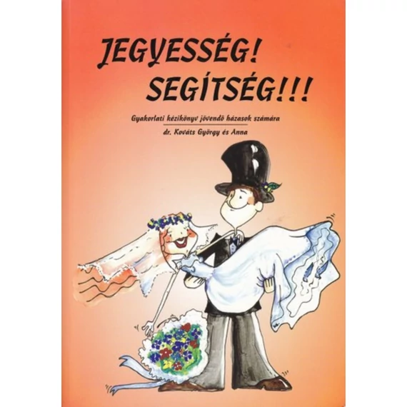 dr. Kováts György és Anna - Jegyesség! Segítség!