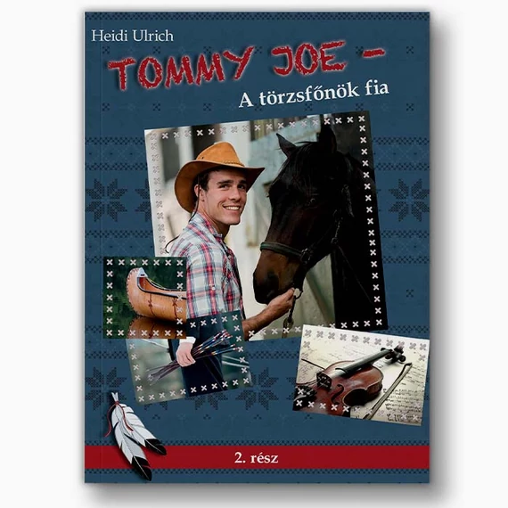 Tommy Joe – A törzsfőnök fia