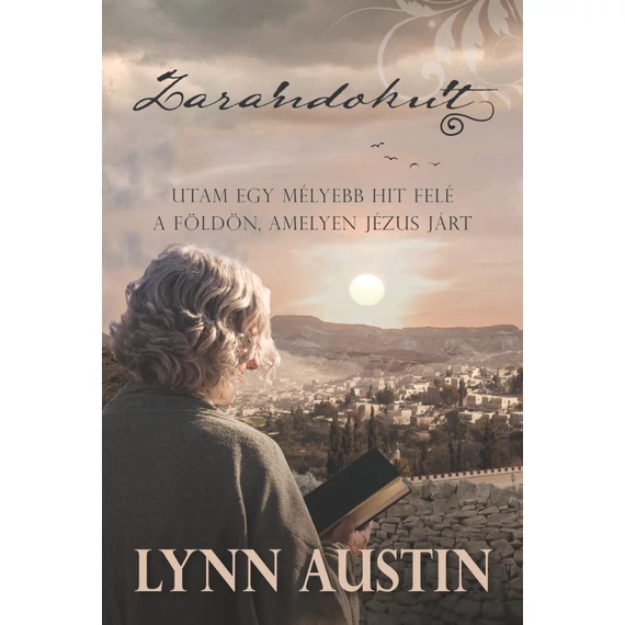 Lynn Austin - Zarándokút