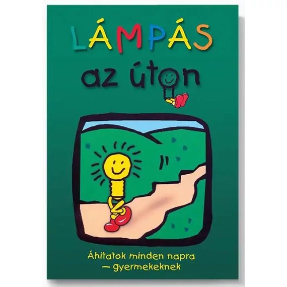 Lámpás az úton - Áhítatok minden napra gyermekeknek