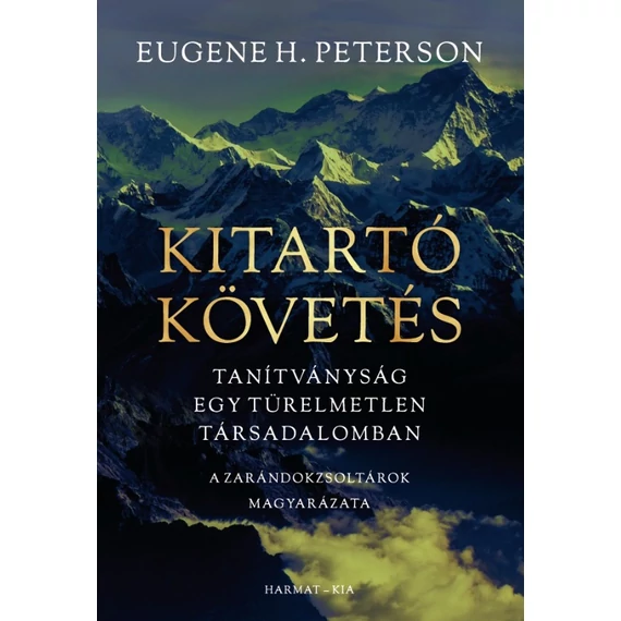 Kitartó követés – Eugene H. Peterson