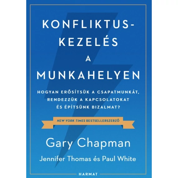 Konfliktuskezelés a munkahelyen – Gary Chapman, Jennifer Thomas, Paul White