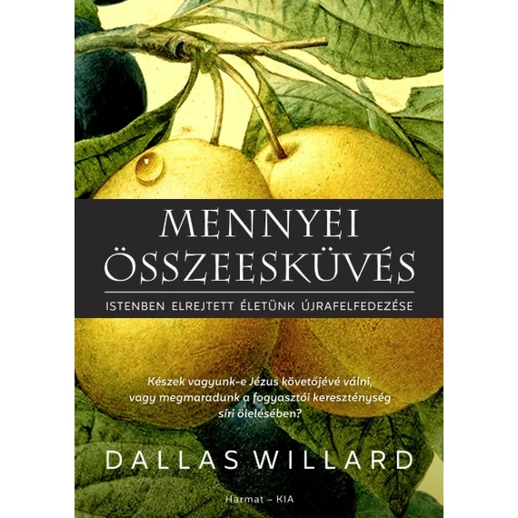 Mennyei összeesküvés – Dallas Willard