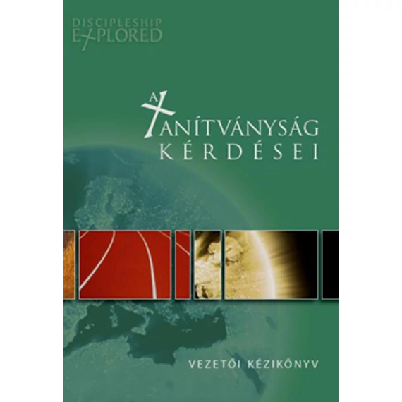 A tanítványság kérdései – Vezetői kézikönyv – B. Cooper, K. Fee