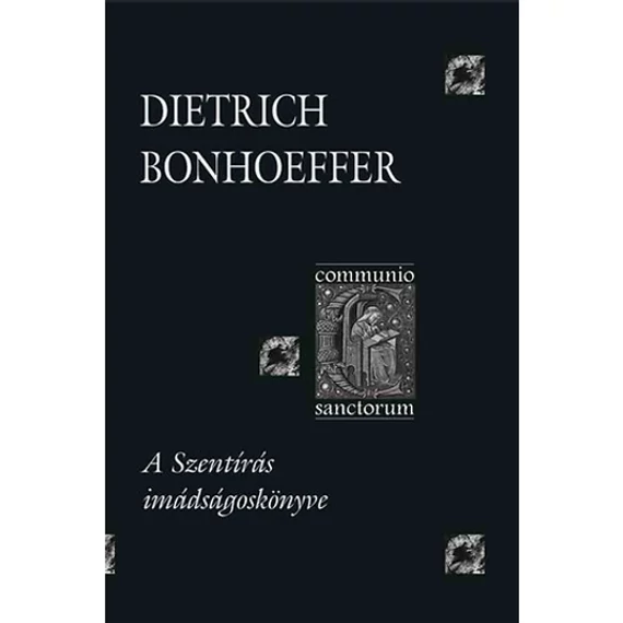 A Szentírás imádságoskönyve – Dietrich Bonhoeffer