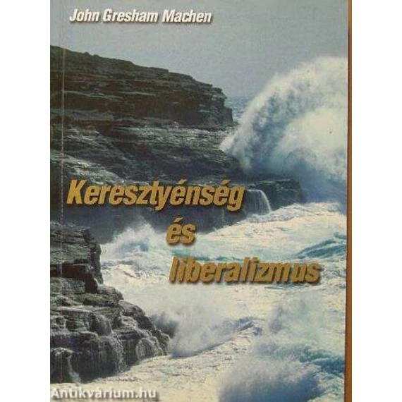 Keresztyénség és liberalizmus