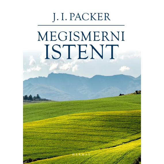 Megismerni Istent – J. I. Packer