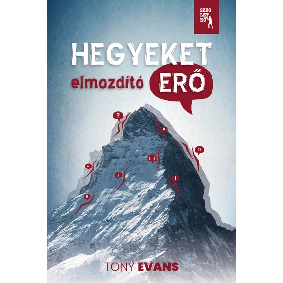 HEGYEKET ELMOZDÍTÓ ERŐ - DR. TONY EVANS