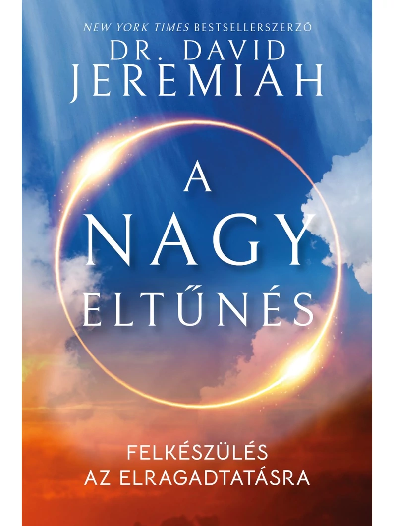 A nagy eltűnés – Dr. David Jeremiah