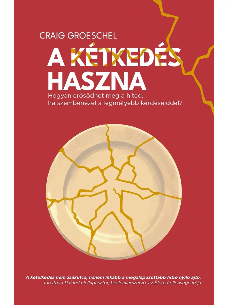 A kétkedés haszna – Craig Groeschel