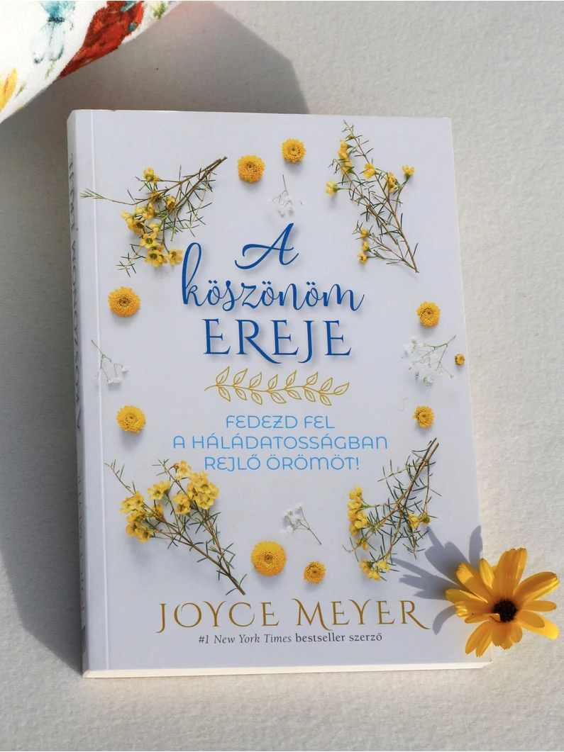 A köszönöm ereje – Joyce Meyer