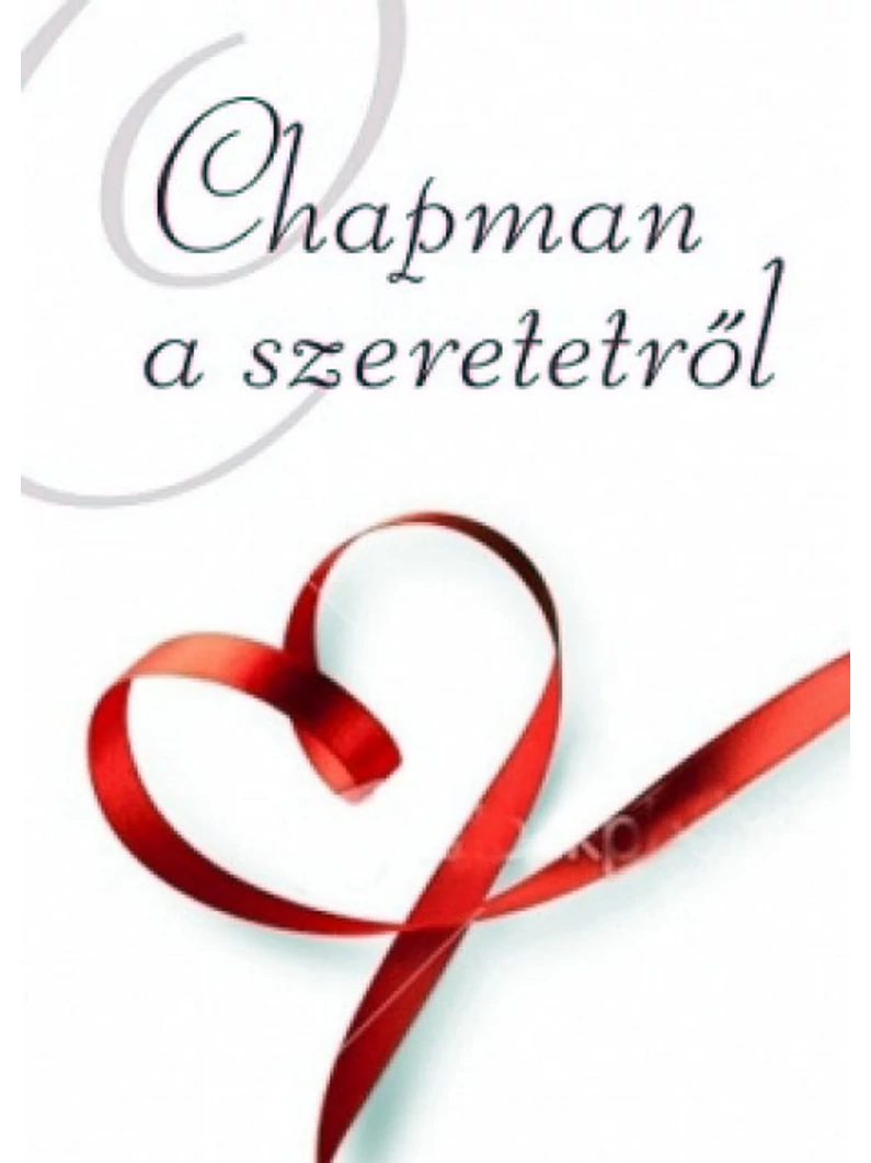 chapman_a_szeretetrol.jpg