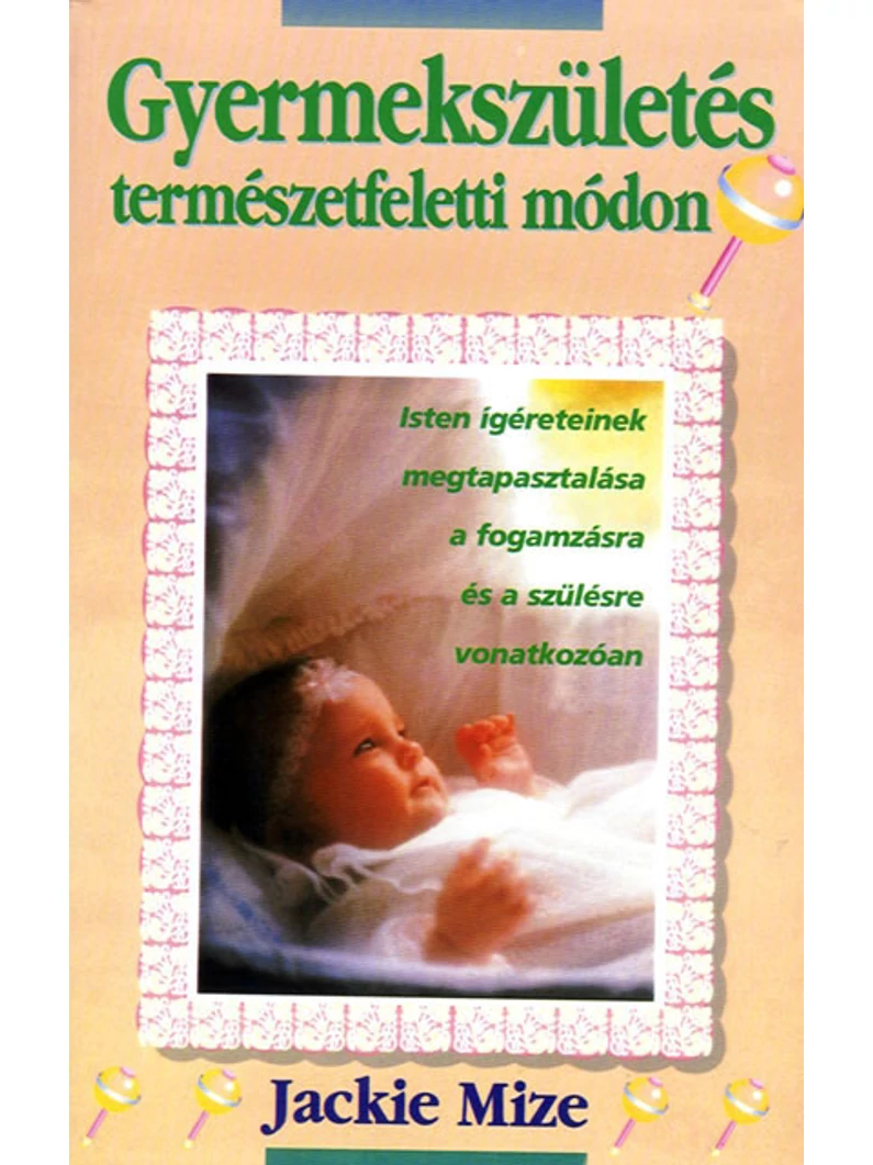gyermekszuletes_termeszetfeletti_modon_jackie_mize.jpg