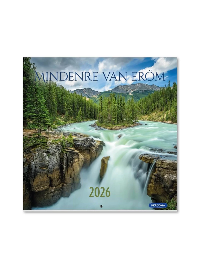 2026 Falinaptár – nagy négyzetes, tűzött, tájkép – Mindenre van erőm