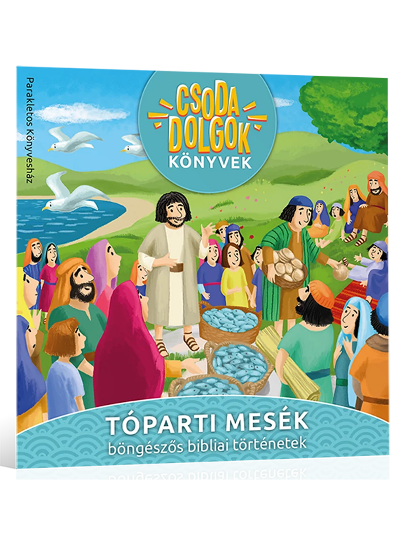 Tóparti mesék – Miklya Zsolt